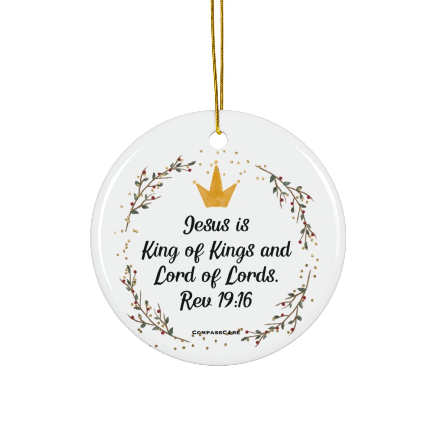 Jesus is the King! Ceramic Christmas Ornament