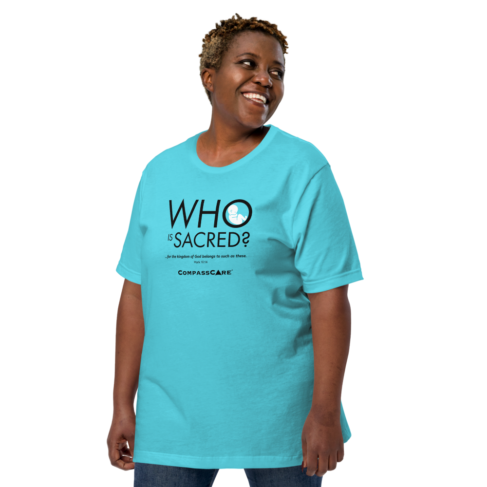 Who Is Sacred? Teal 2026 Walk for Life Tee
